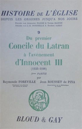 Du premier Concile du Latran à l'avènement d'Innocent III (1123-1198).
